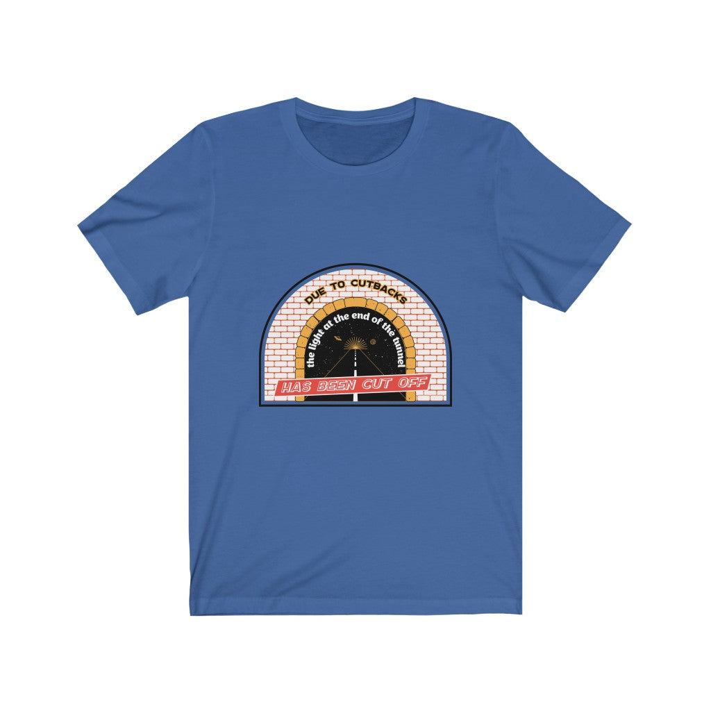 LIGHT AT THE END OF THE TUNNEL CUTBACKS Jersey Short Sleeve Tee
