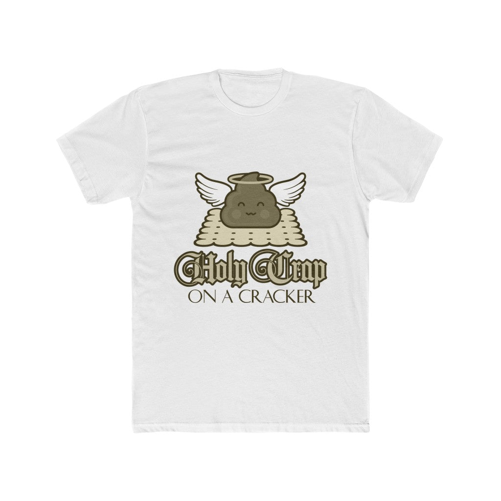 HOLY CRAP ON A CRACKER Men's Cotton Crew Tee