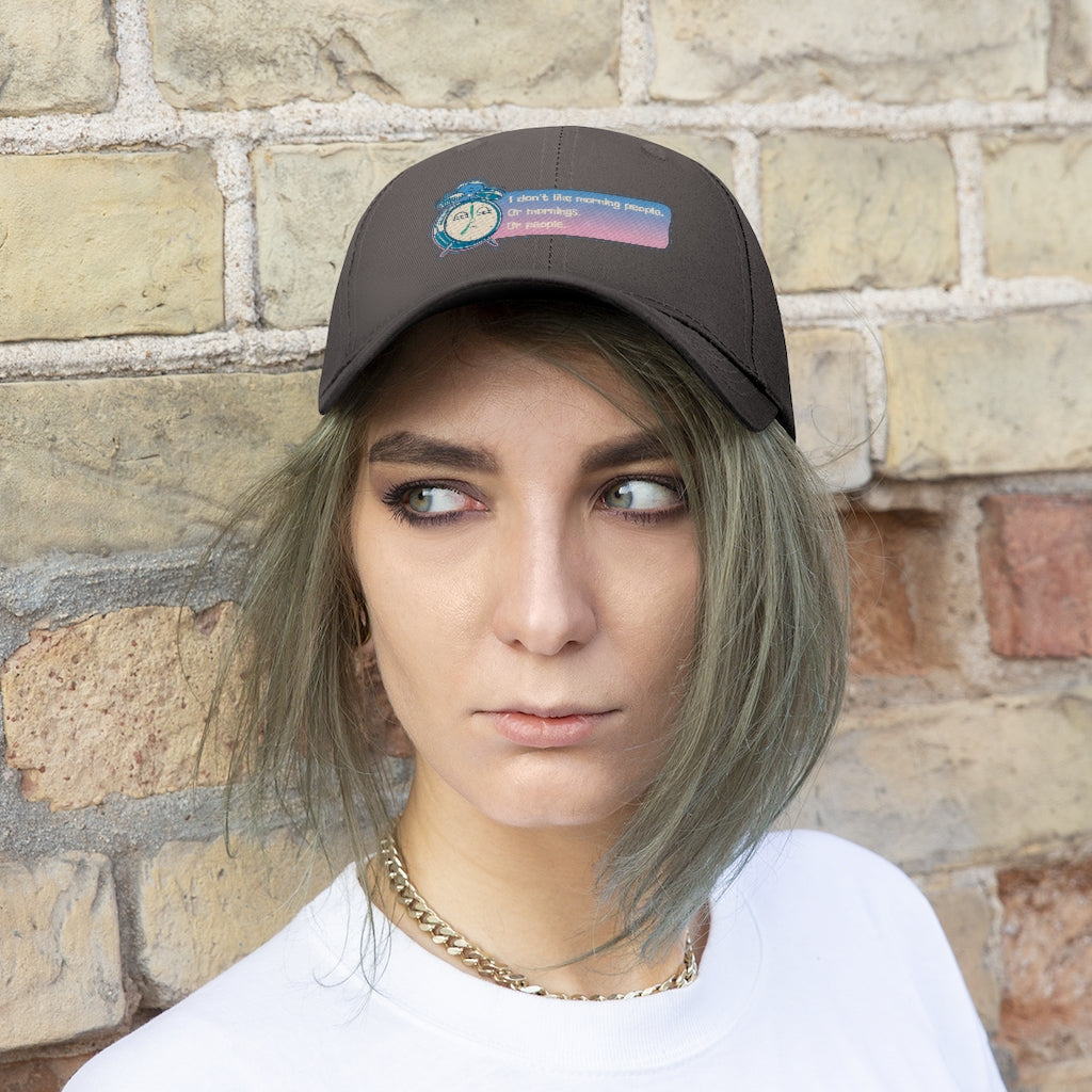 I DON'T LIKE MORNING PEOPLE....Unisex Twill Hat