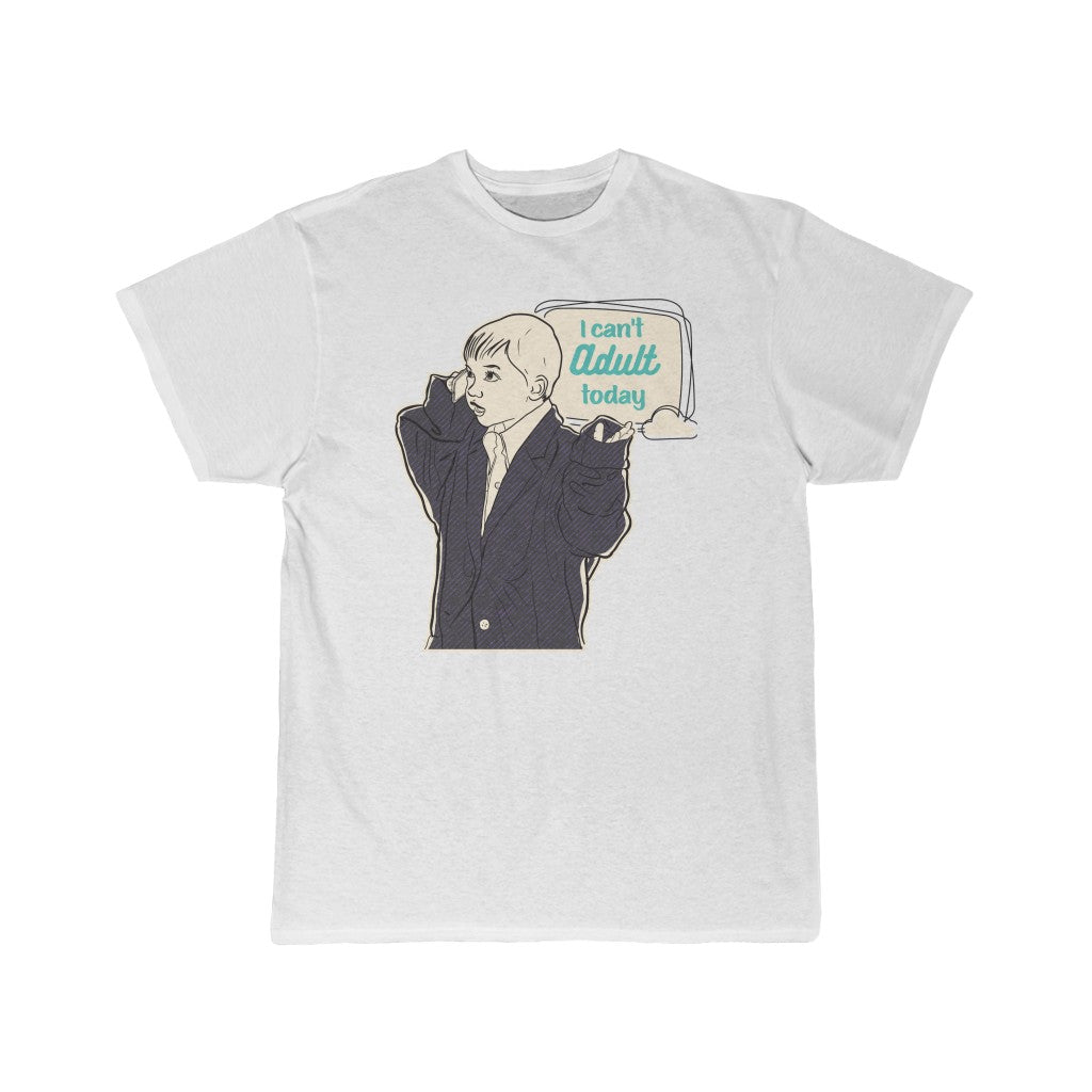 Can't Adult Today Men's Short Sleeve Tee