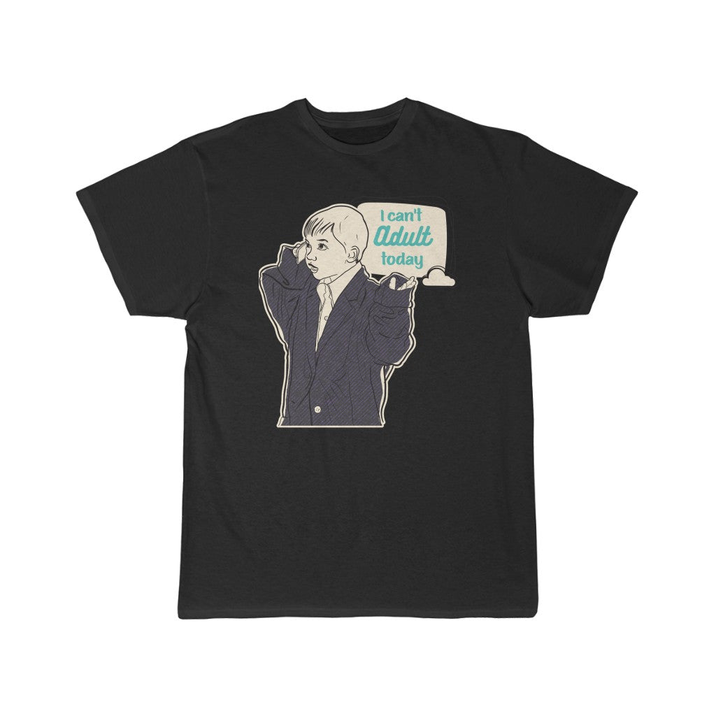 Can't Adult Today Men's Short Sleeve Tee