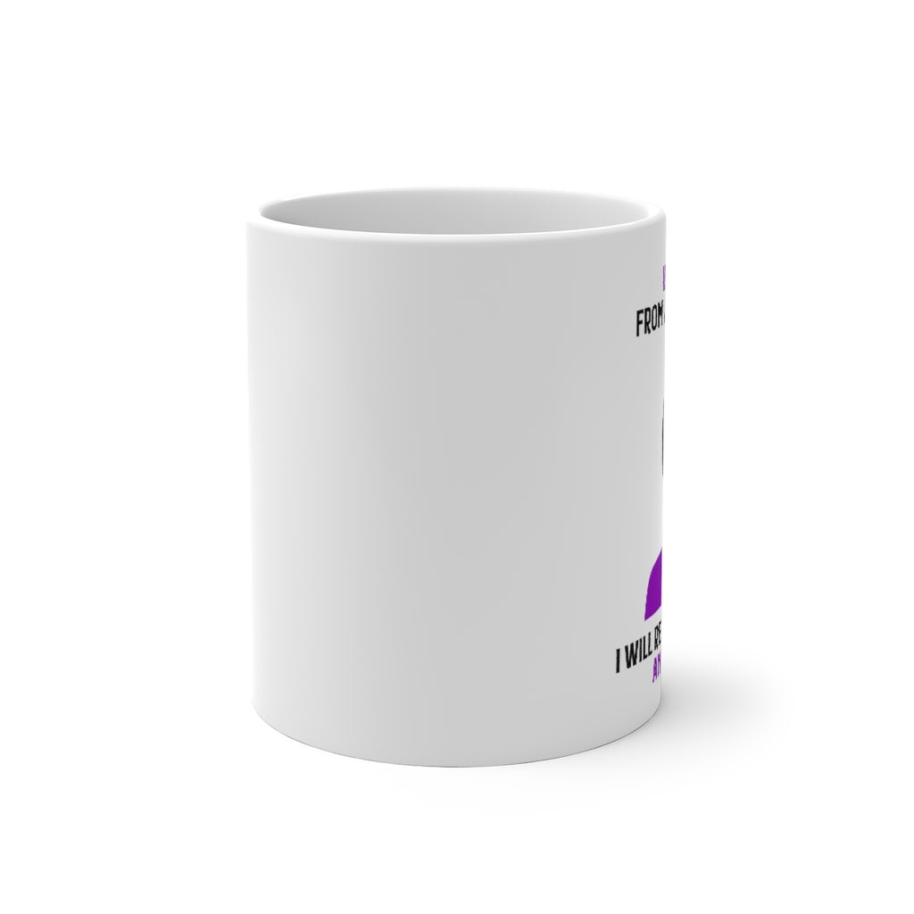 IF YOU CALL ME FROM A PRIVATE NUMBER...Color Changing Mug