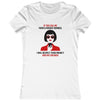 IF YOU CALL ME FROM A PRIVATE NUMBER..Women's Favorite Tee