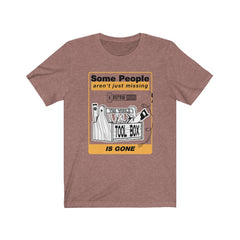 Some People Aren't Just Missing a Screw Jersey Short Sleeve Tee