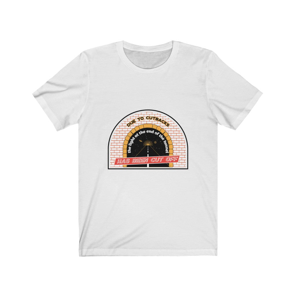 LIGHT AT THE END OF THE TUNNEL CUTBACKS Jersey Short Sleeve Tee