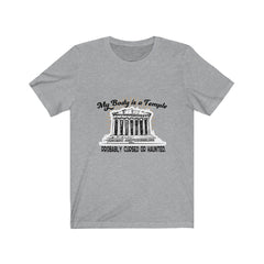 My Body is a Temple Jersey Short Sleeve Tee