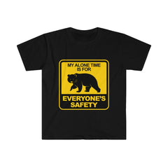 MY ALONE TIME IS FOR EVERYONES SAFETY Softstyle T-Shirt
