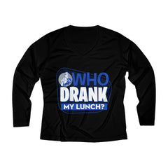 WHO DRANK MY LUNCH Women's Long Sleeve Performance V-neck Tee